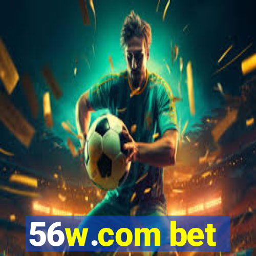 56w.com bet