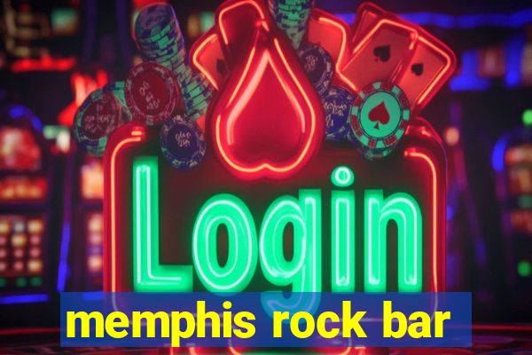 memphis rock bar