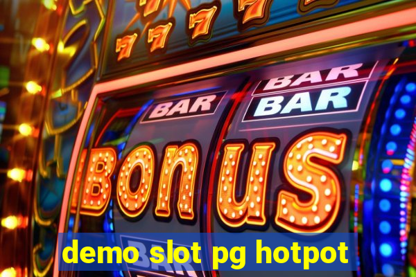 demo slot pg hotpot