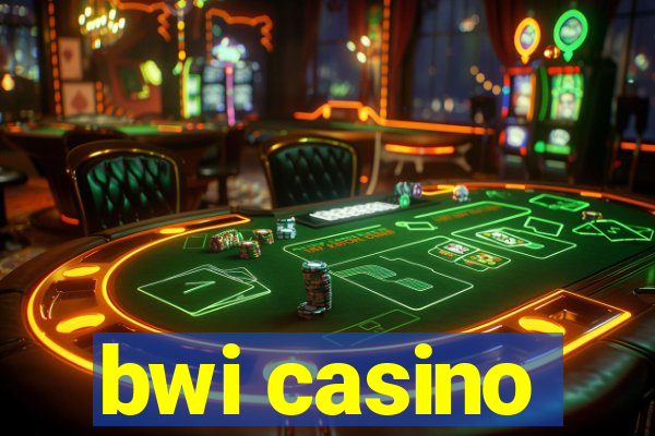 bwi casino