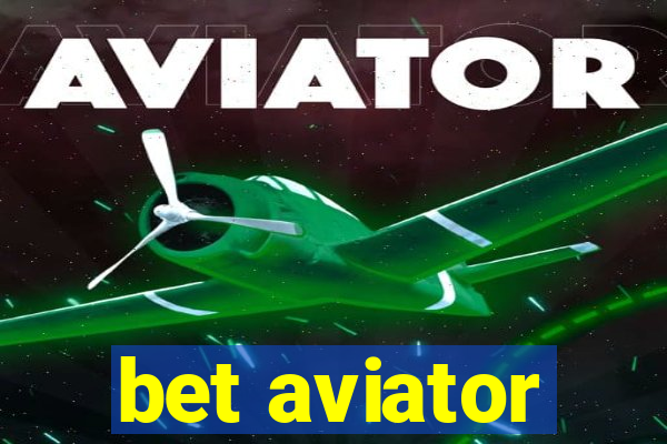 bet aviator