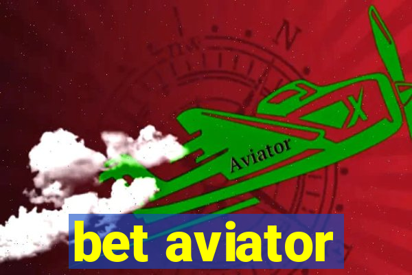 bet aviator