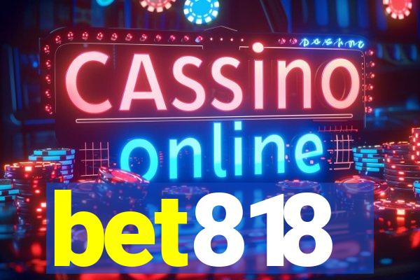 bet818