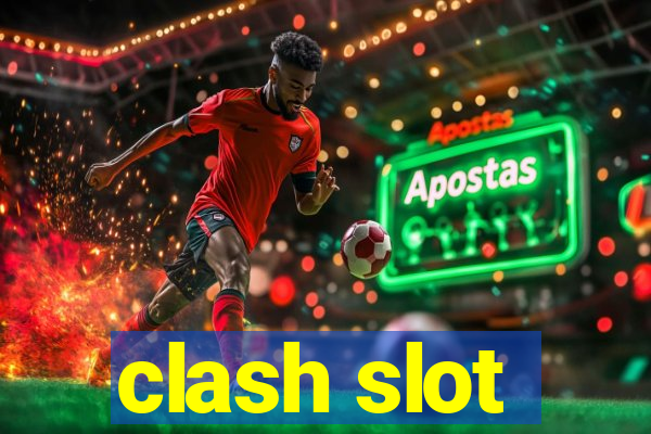 clash slot