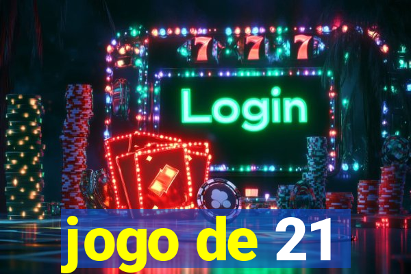 jogo de 21