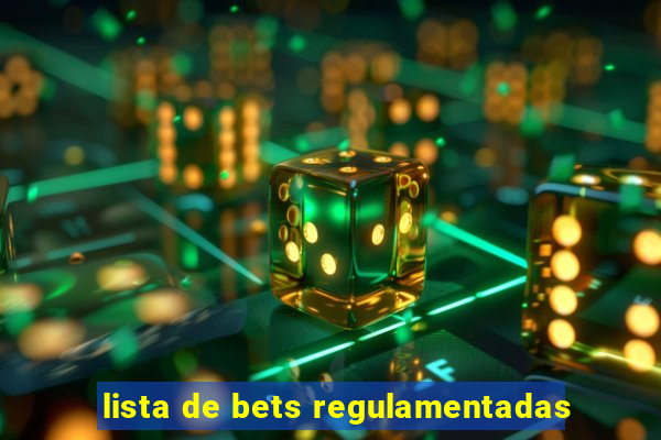 lista de bets regulamentadas