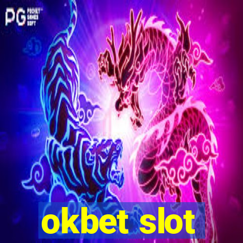 okbet slot