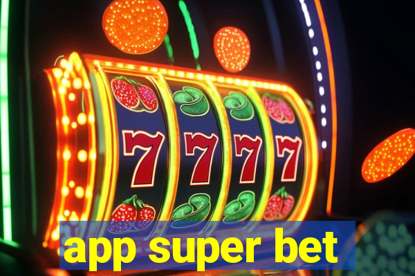 app super bet