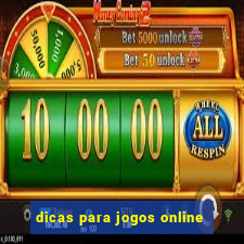 dicas para jogos online