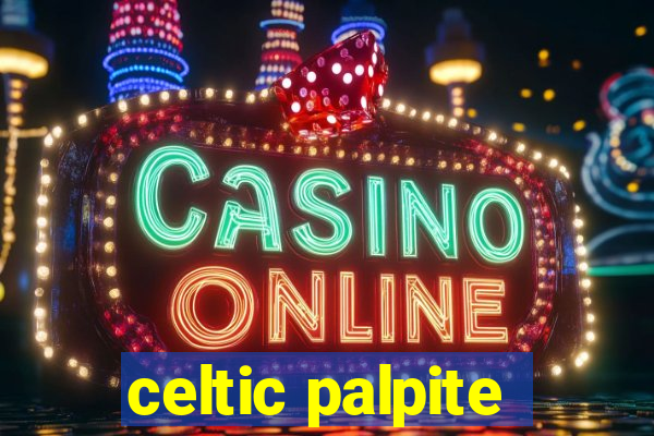 celtic palpite