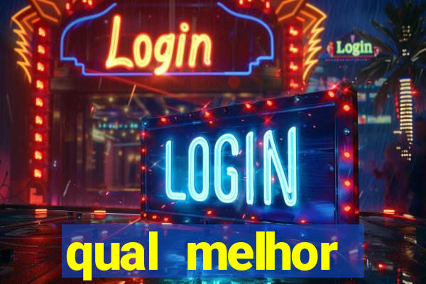 qual melhor plataforma para fortune tiger