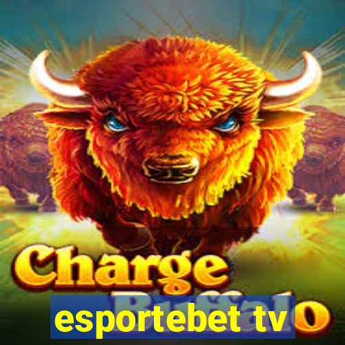 esportebet tv