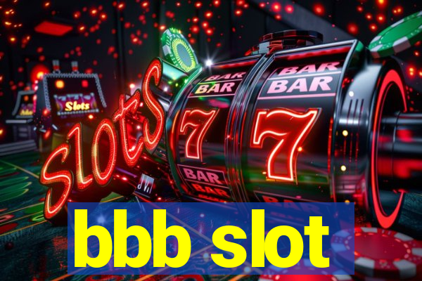 bbb slot