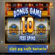 slot pg soft horario