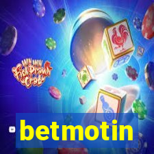 betmotin