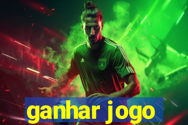 ganhar jogo