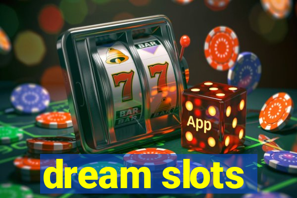 dream slots