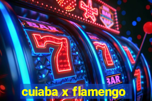 cuiaba x flamengo