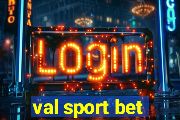 val sport bet