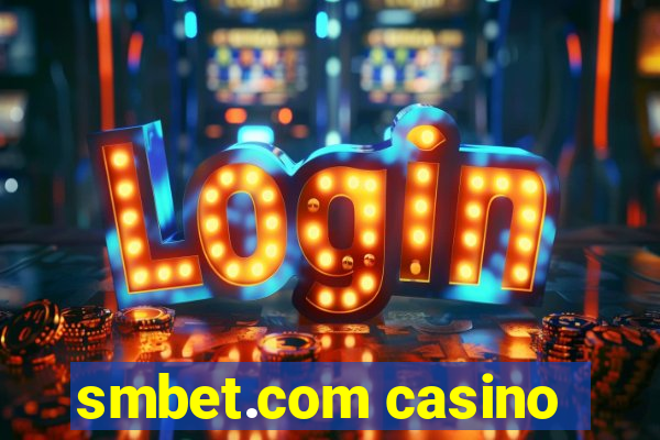 smbet.com casino