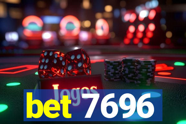 bet 7696