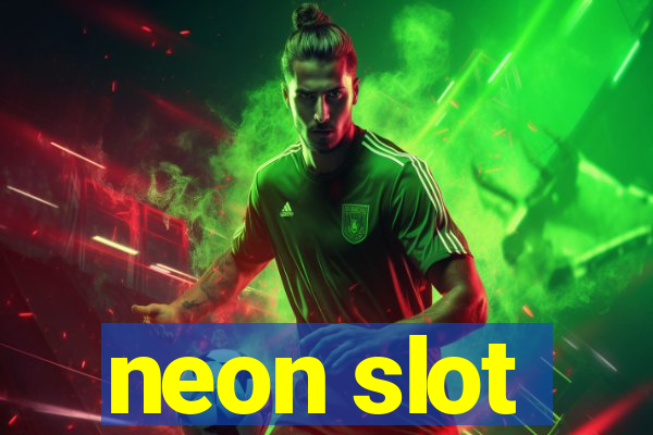 neon slot