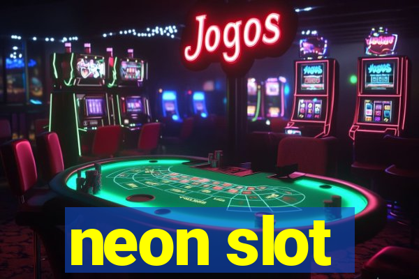 neon slot