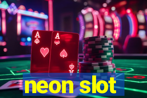 neon slot