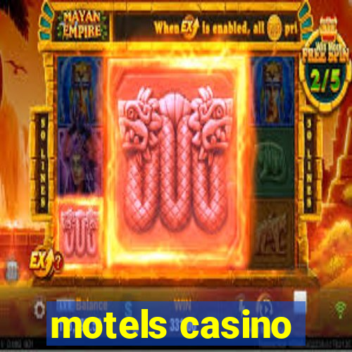 motels casino