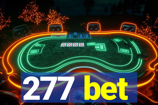 277 bet