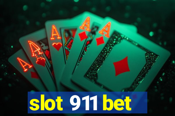 slot 911 bet