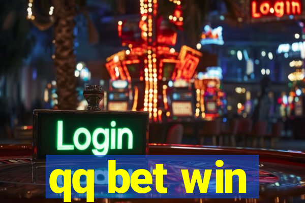 qq bet win