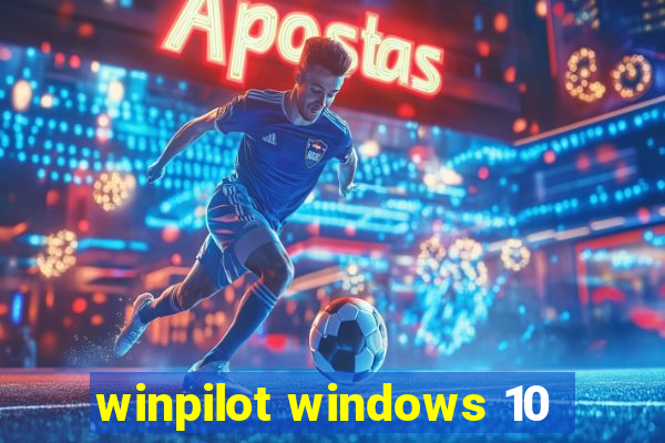 winpilot windows 10