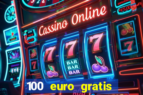 100 euro gratis online casino