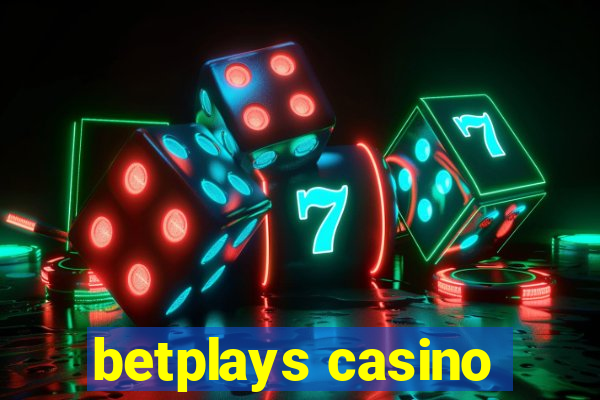 betplays casino