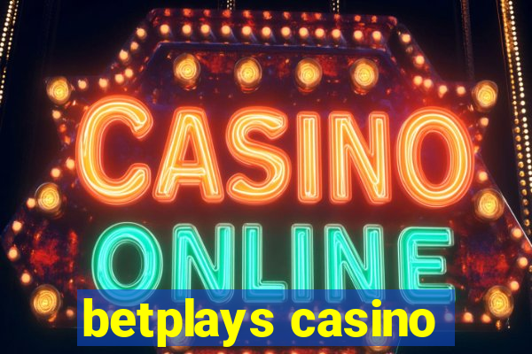 betplays casino