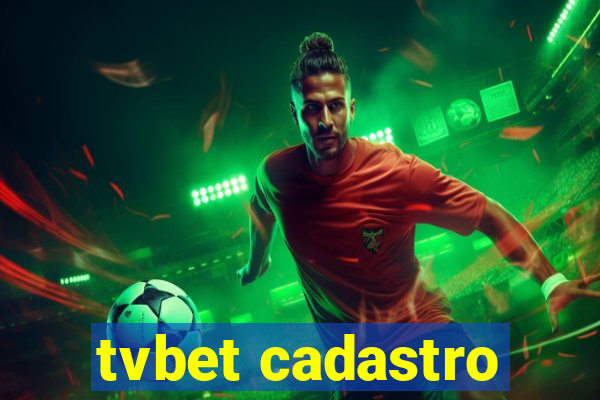 tvbet cadastro