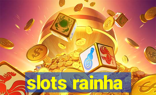 slots rainha