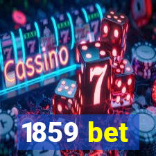 1859 bet