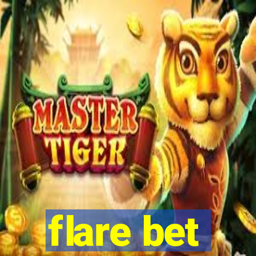 flare bet