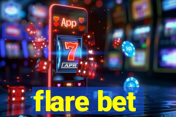 flare bet