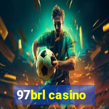 97brl casino