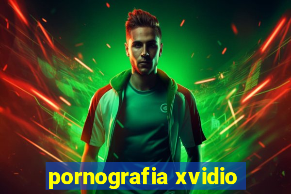 pornografia xvidio