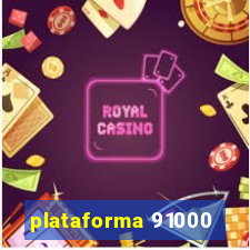 plataforma 91000