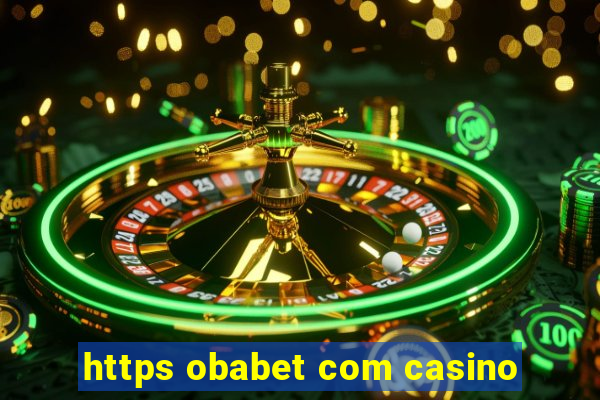 https obabet com casino