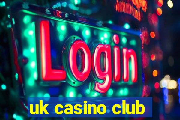 uk casino club