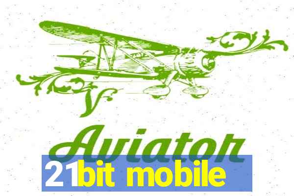 21bit mobile