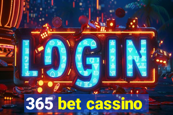 365 bet cassino