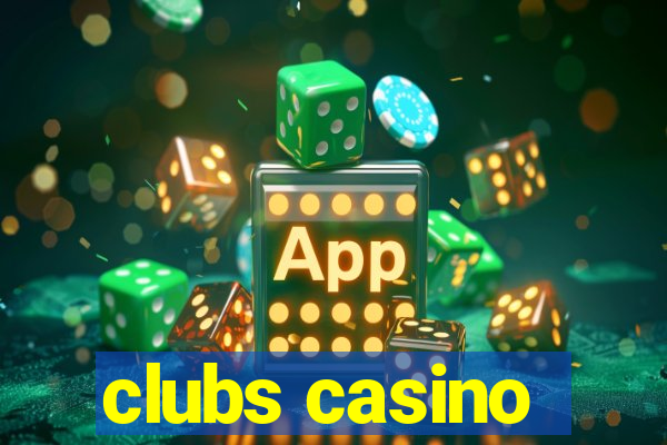 clubs casino