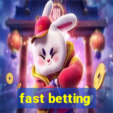 fast betting